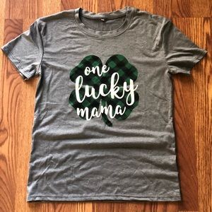 Irish, “One Lucky Mama” T-shirt, size small, never worn